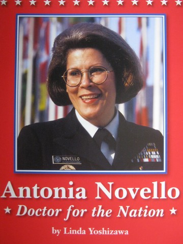 (image for) Antonia Novello Doctor for the Nation (P) by Linda Yoshizawa