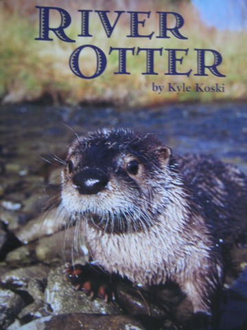 (image for) HM Science Readers 2 River Otter (P) by Kyle Koski