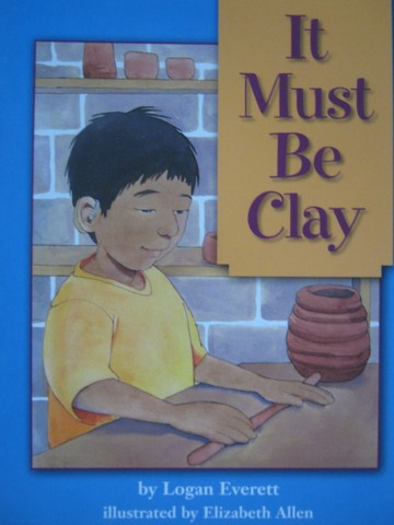 (image for) HM Science Readers 2 It Must Be Clay (P) by Logan Everett