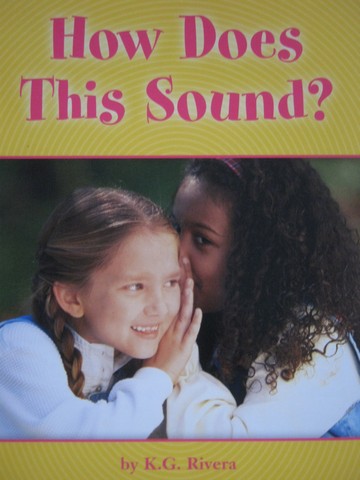 (image for) HM Science Readers 2 How Does This Sound? (P) by K G Rivera