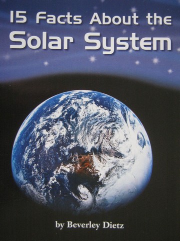 15 Facts About the Solar System (P) by Beverley Dietz