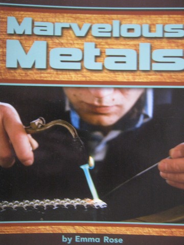 (image for) HM Science Readers 5 Marvelous Metals (P) by Emma Rose