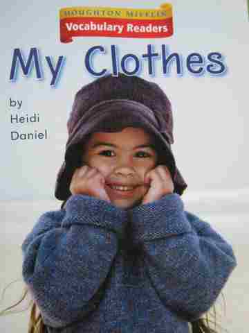 (image for) Vocabulary Readers K My Clothes (P) by Heidi Daniel