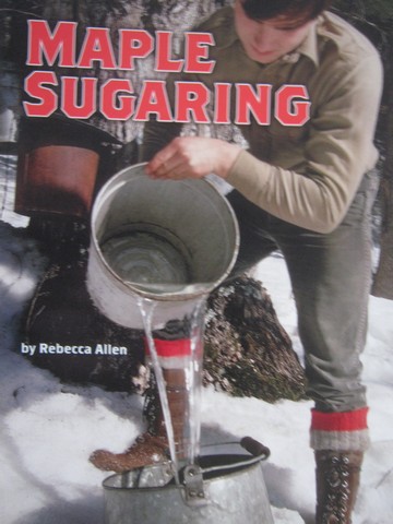 (image for) Maple Sugaring (P) by Rebecca Allen