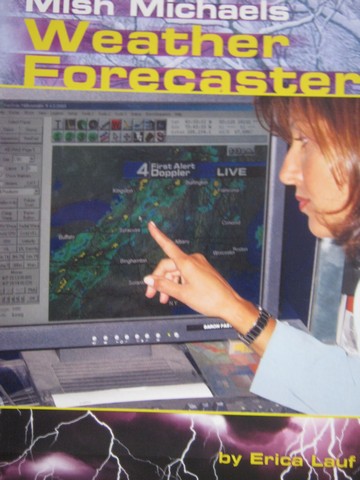 (image for) Mish Michaels Weather Forecaster (P) by Erica Lauf