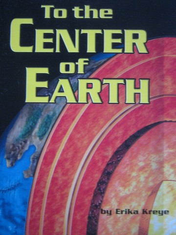 (image for) To the Center of Earth (P) by Erika Kreye - Click Image to Close