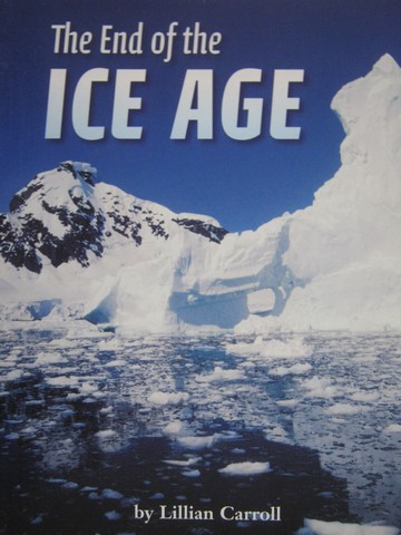 (image for) HM Science Readers 5 The End of the Ice Age (P) by Lillian Carroll