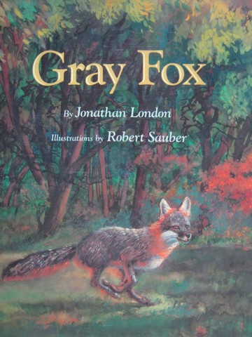 (image for) Gray Fox (H) by Jonathan London