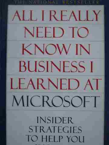 (image for) All I Really Need to Know In Business at Microsoft (P) by Bick