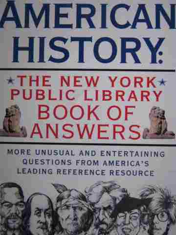 American History: The New York Public Library Book of Answer (P) (image for) American History: The New York Public Library Book of Answer (P)