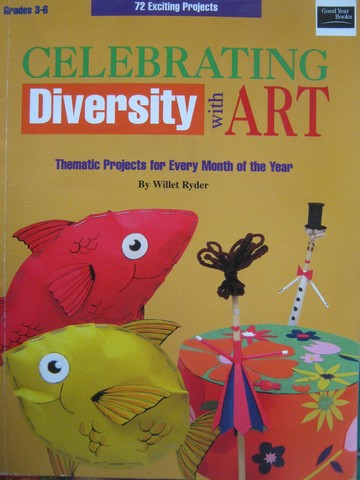 (image for) Celebrating Diversity with Art Grades 3-6 (P) by Willet Ryder