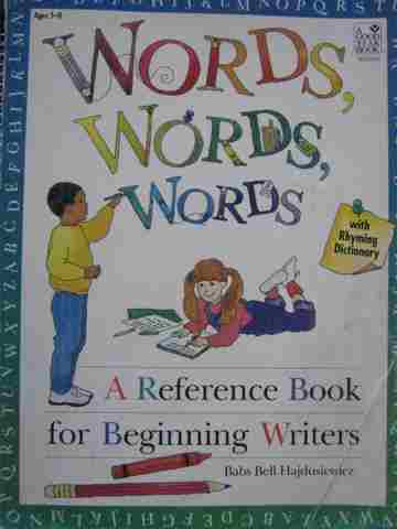 Words, Words, Words Ages 5-8 (P) by Babs Bell Hajdusiewicz (image for) Words, Words, Words Ages 5-8 (P) by Babs Bell Hajdusiewicz