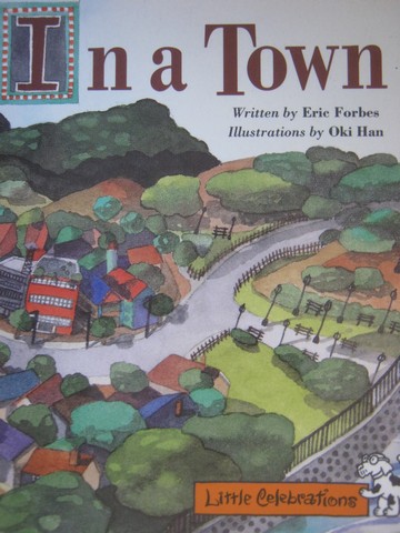(image for) Little Celebrations In a Town (P) by Eric Forbes