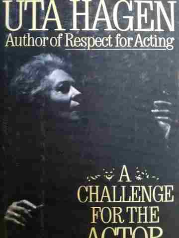 A Challenge for the Actor (H) by Uta Hagen