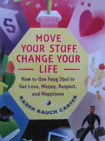 (image for) Move Your Stuff Change Your Life (P) by Karen Rauch Carter