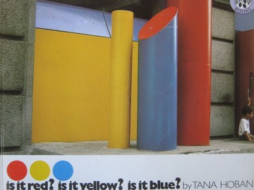 (image for) Is It Red? Is It Yellow? Is It Blue? (P) by Tana Hoban