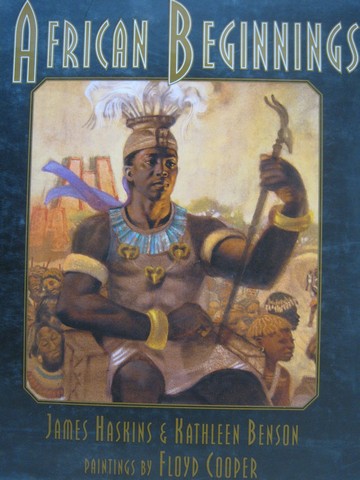 (image for) African Beginnings (H) by James Haskins & Kathleen Benson