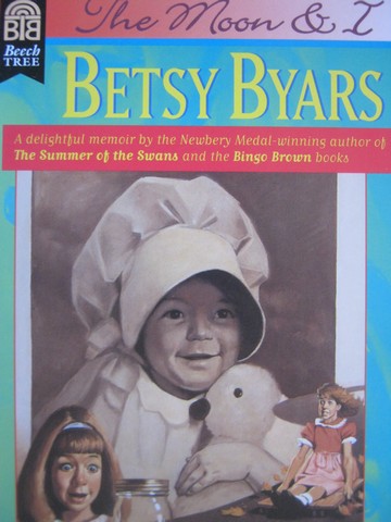 Moon & I (P) by Betsy Byars (image for) Moon & I (P) by Betsy Byars