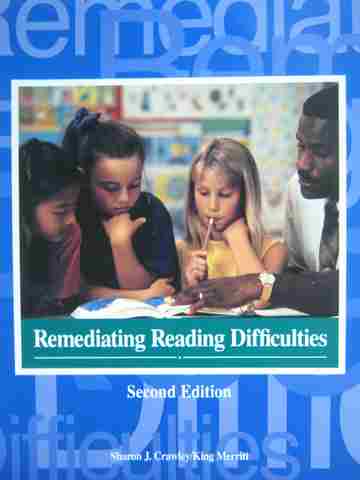 Remediating Reading Difficulties 2nd Edition (Spiral) by Crawley (image for) Remediating Reading Difficulties 2nd Edition (Spiral) by Crawley