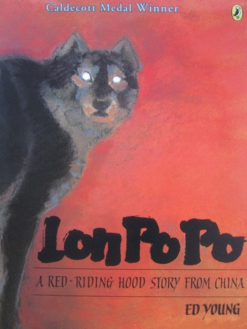 (image for) Lon Po Po A Red-Riding Hood Story from China (P) by Ed Young