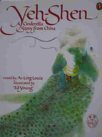 (image for) Yeh-Shen A Cinderella Story from China (P) by Ai-Ling Louie