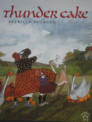 (image for) Thunder Cake (P) by Patricia Polacco