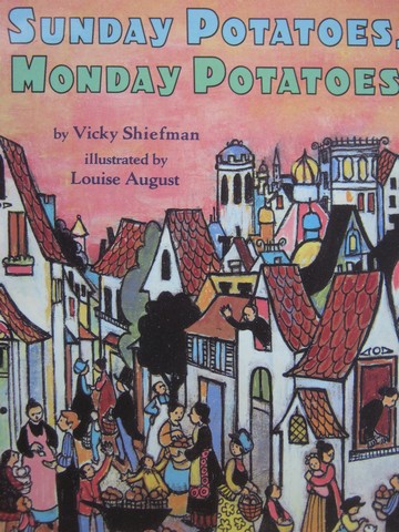 (image for) Sunday Potatoes Monday Potatoes (P) by Vicky Shiefman