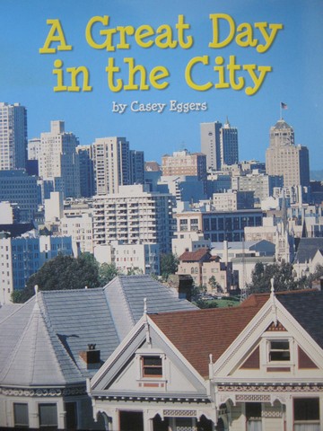 (image for) Leveled Book A Great Day in the City (P) by Casey Eggers