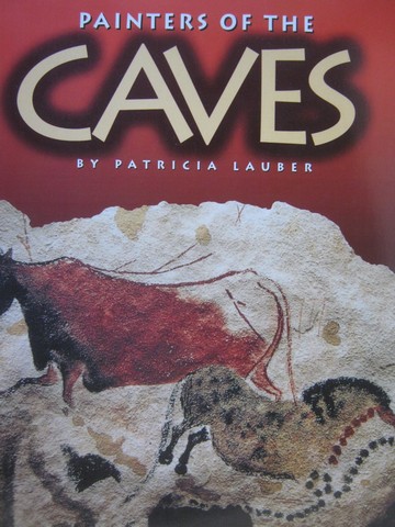 (image for) Painters of the Caves (P) by Patricia Lauber
