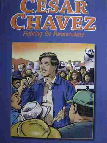 (image for) Exchange Cesar Chavez Fighting for Farmworkers (P) by Eric Braun