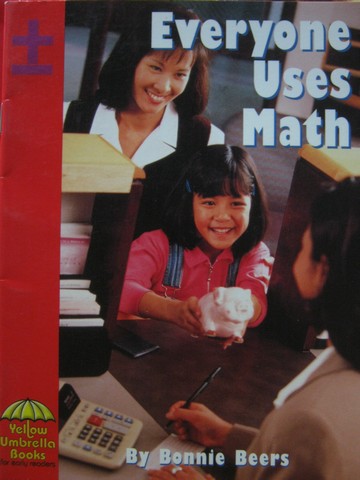 (image for) Yellow Umbrella Books Level A Everyone Uses Math (P) by Beers