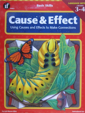 Basic Skills Cause & Effect Grades 3-4 (P) by Gail Blasser-Riley (image for) Basic Skills Cause & Effect Grades 3-4 (P) by Gail Blasser-Riley