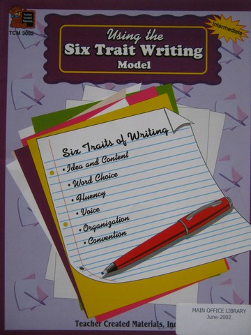 (image for) Using the Six Trait Writing Model (P) by Tracie Heskett