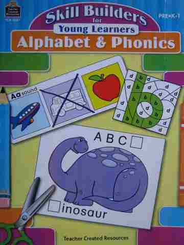 (image for) Skill Builders for Young Learners Alphabet & Phonics PreK-1 (P)