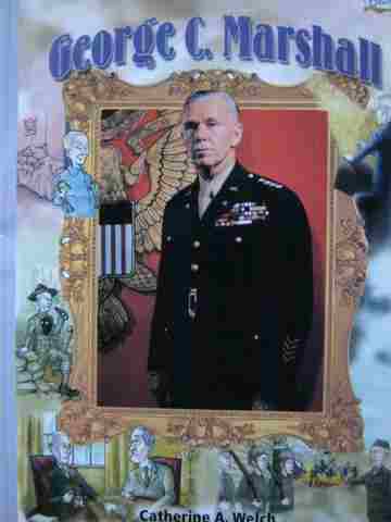 (image for) History Maker Bios George C Marshall (P) by Catherine A Welch