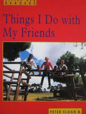 (image for) Little Red Readers Things I Do with My Friends (P) by Peter & Sheryl Sloan