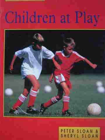 (image for) Little Red Readers Children at Play (P) by Peter Sloan & Sheryl Sloan