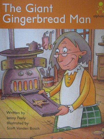 (image for) Alphakids The Giant Gingerbread Man (P) by Jenny Feely