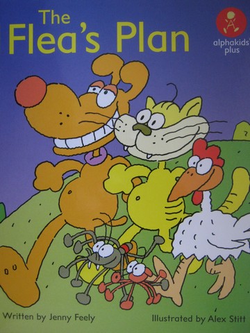(image for) Alphakids Plus The Flea's Plan (P) by Jenny Feely