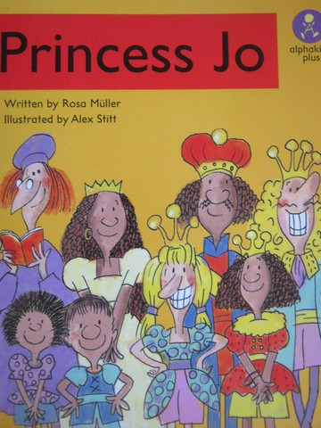 (image for) Alphakids Plus Princess Jo (P) by Rosa Muller