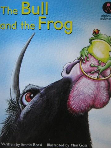 (image for) Alphakids Assessment The Bull & the Frog (P) by Emma Rossi