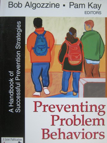 (image for) Preventing Problem Behaviors (P) by Bob Algozzine & Pam Kay