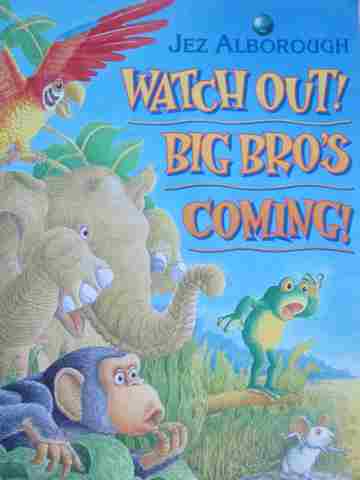 (image for) Watch Out! Big Bro's Coming! (P) by Jez Alborough