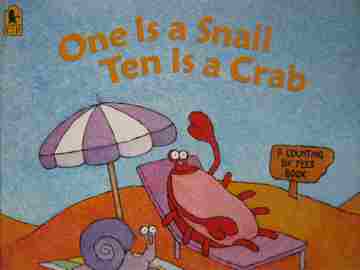 (image for) One Is a Snail Ten Is a Crab (P) by April Pulley & Jeff Sayre