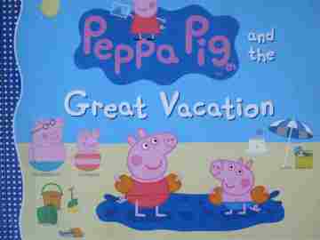 (image for) Peppa Pig & the Great Vacation (P)