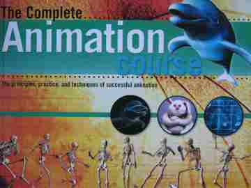 (image for) Complete Animation Course (P) by Chris Patmore