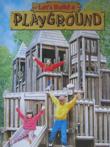 (image for) First Chapters Set 2 Let's Build a Playground (P) by Myers