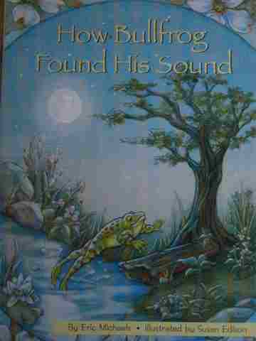 (image for) First Chapters Set 3 How Bullfrog Found His Sound (P) by Michaels