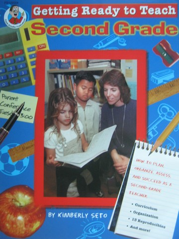 (image for) Getting Ready to Teach Second Grade (P) by Kimberly Seto - Click Image to Close