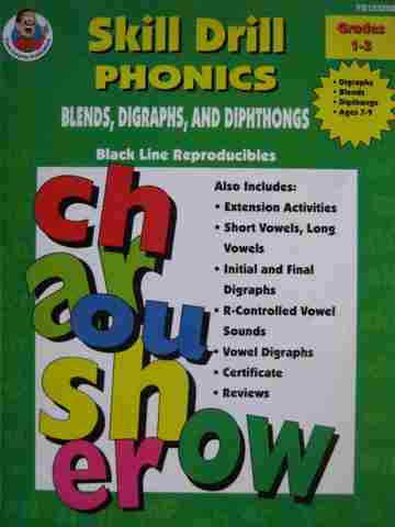 (image for) Skill Drill Phonics Blends Digraphs & Diphthongs Grades 1-3 (P)